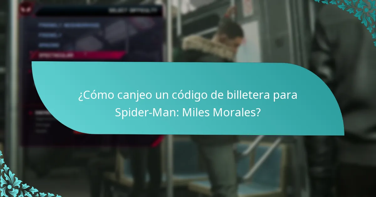 ¿Cómo canjeo un código de billetera para Spider-Man: Miles Morales?