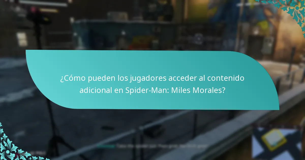 ¿Cuándo se lanzaron las actualizaciones de contenido adicional para Spider-Man: Miles Morales?