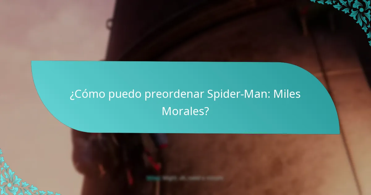 ¿Qué minoristas ofrecen los mejores bonos por preordenar Spider-Man: Miles Morales?