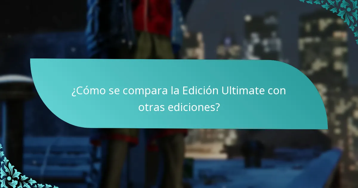 ¿Cuándo estará disponible la actualización de la Edición Ultimate?