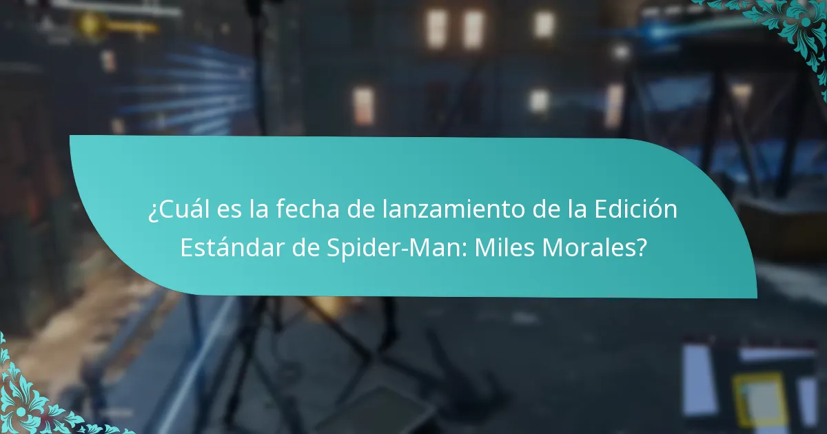 ¿Cuál es la fecha de lanzamiento de la Edición Estándar de Spider-Man: Miles Morales?