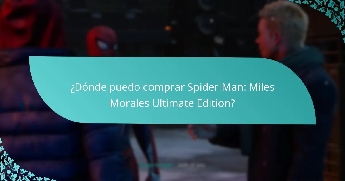 ¿Cuáles son los beneficios de actualizar a Spider-Man: Miles Morales Ultimate Edition?